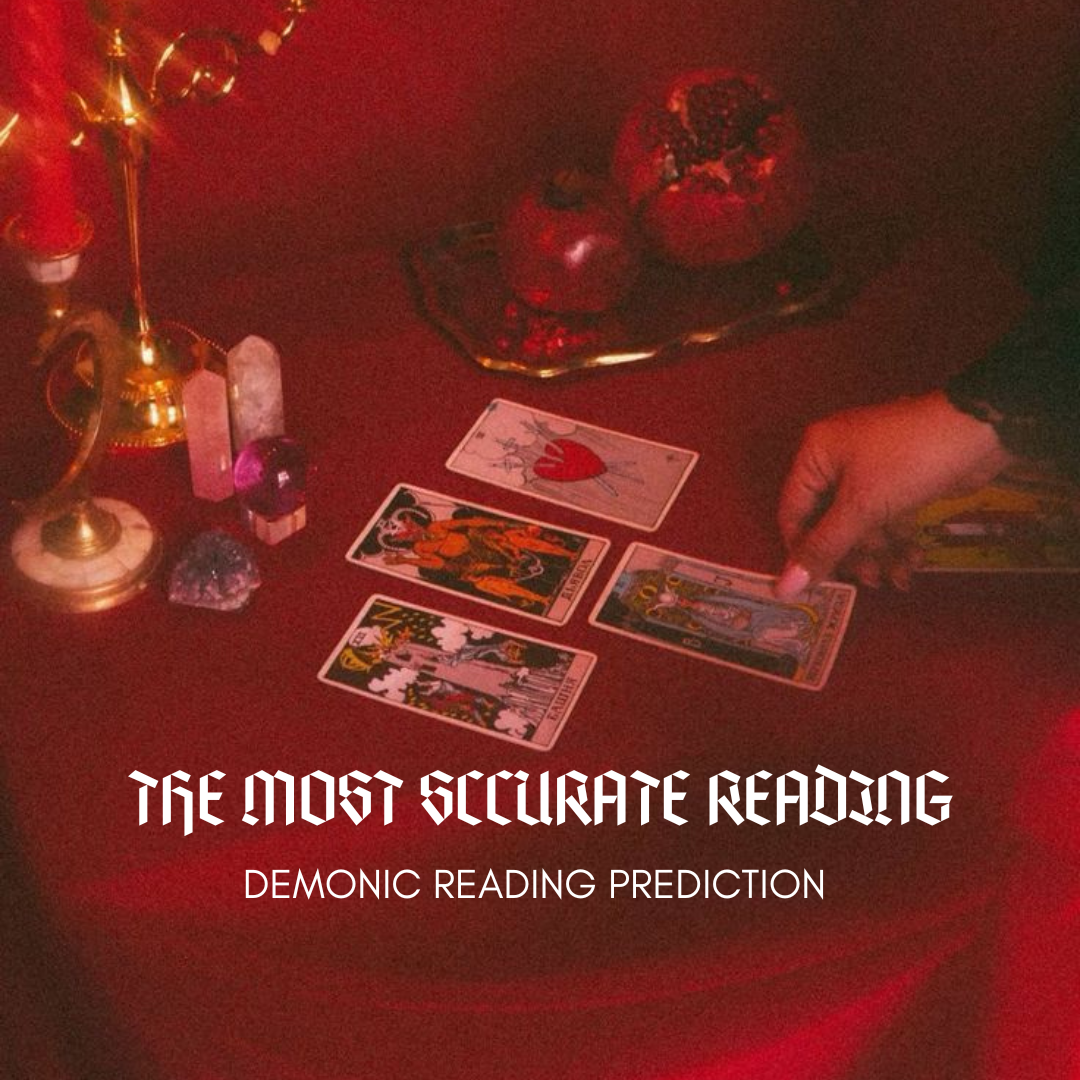 Accurate Tarot Demonic Reading Prediction