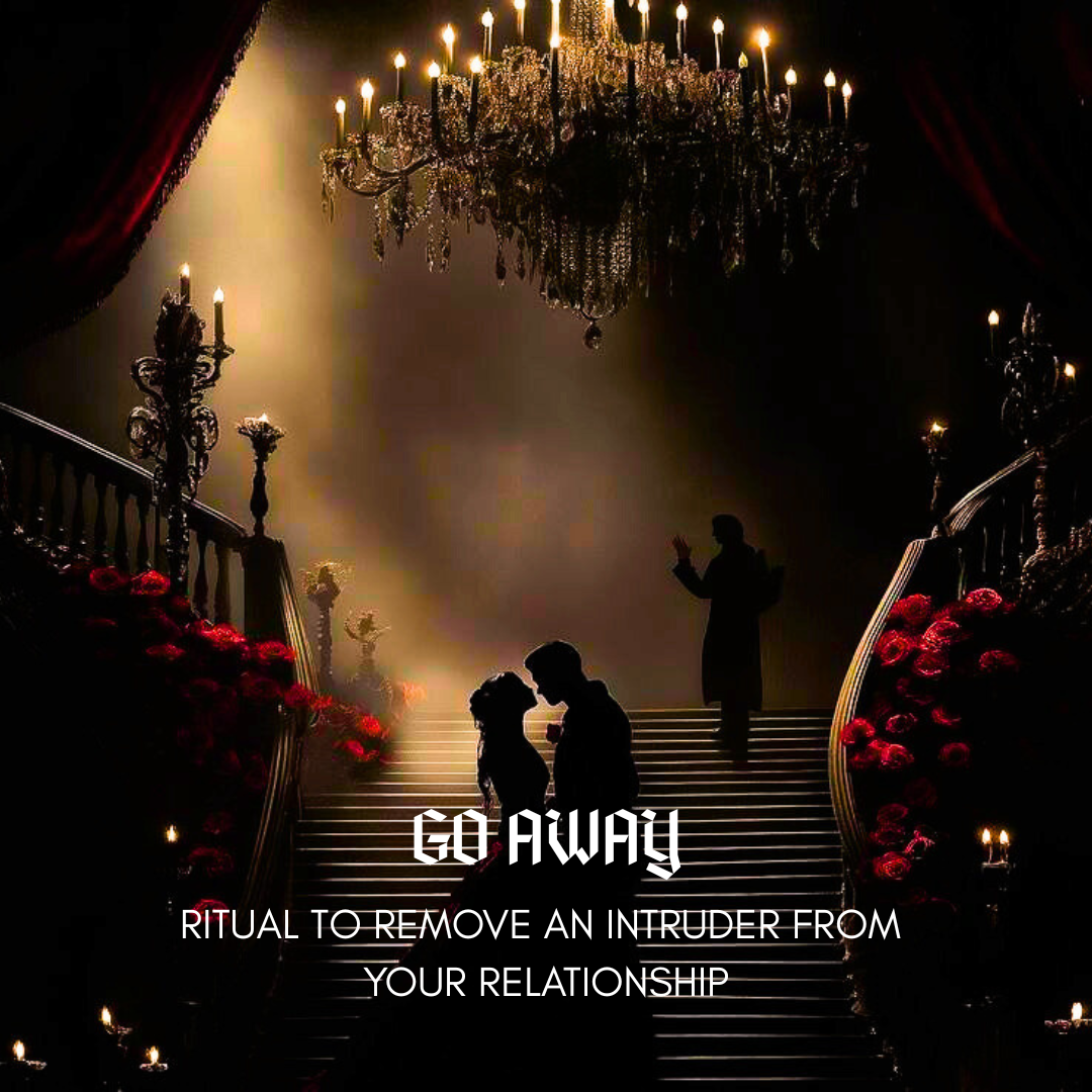 Go Away Ritual to Remove Third-Party Interference from Your Relationship