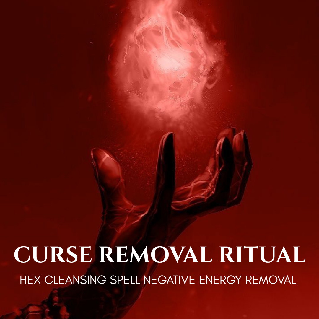 Curse Removal Ritual Cleanse Magic Spell