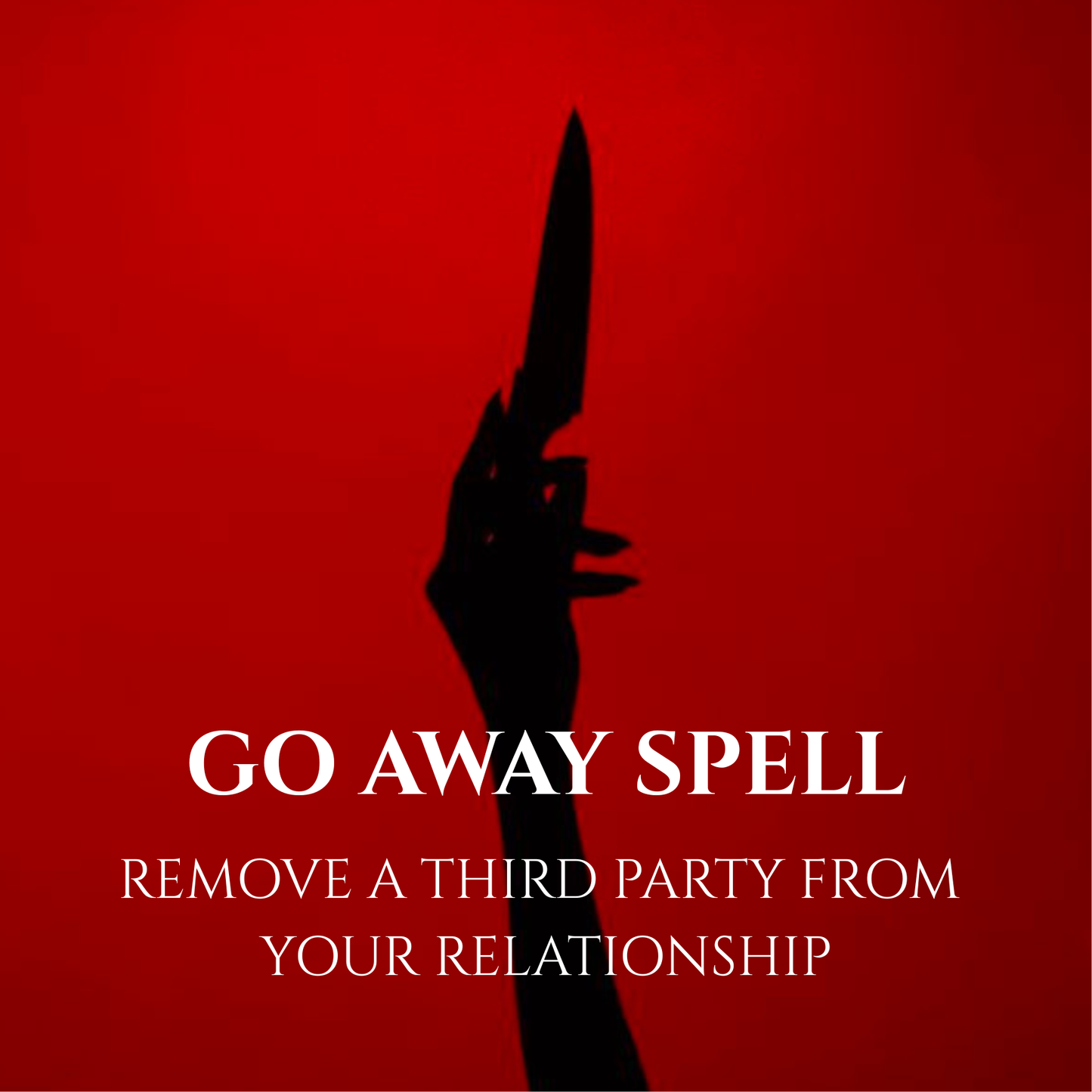 Go Away Spell for Third Party Removal