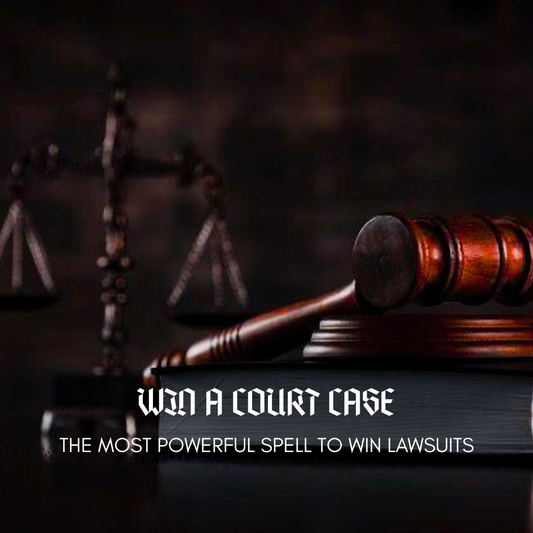 Win in Court Spell Win Lawsuits with the Most Powerful Spell