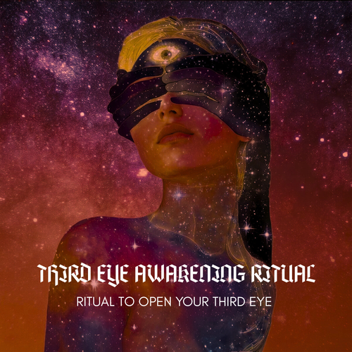 Third Eye Awakening Ritual
