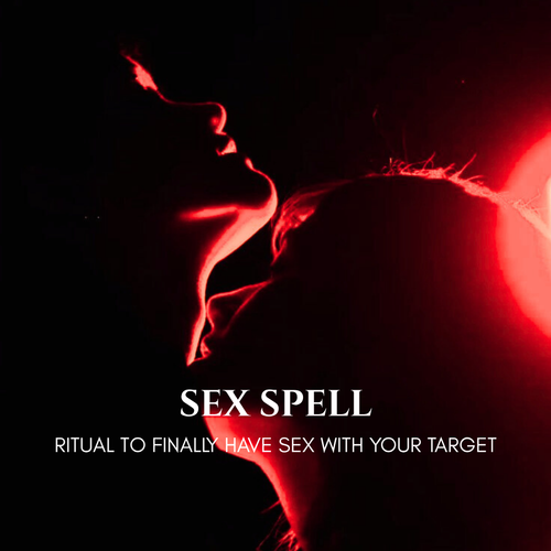 Sex Spell - Ritual to Make Some Desire You more than anything