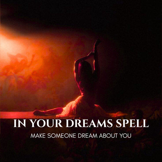 In Your Dreams Spell Dream Implantation Ritual