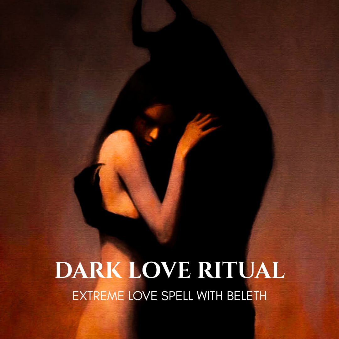 Powerful Dark Love Spell With Beleth