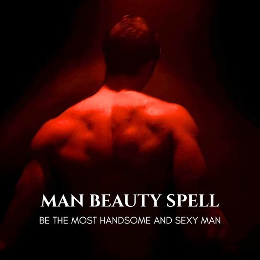 Male Beauty Spell - Confidence, Charisma & Attraction Ritual for Men