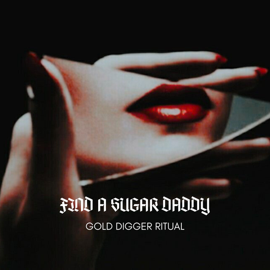 Gold Digger Ritual Find a Sugar Daddy