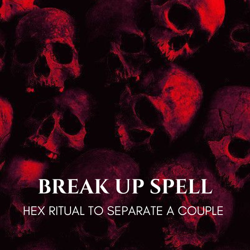 Break Up Spell Powerful Separation Ritual
