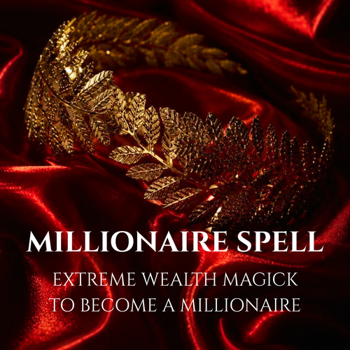 Millionaire Spell | Become Rich & Attract Extreme Wealth