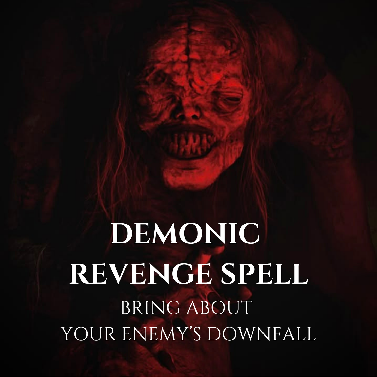 Demonic Revenge Spell Powerful Curse Against an Enemy