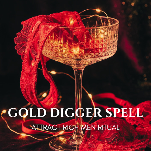 Gold Digger Spell Attract Rich Men