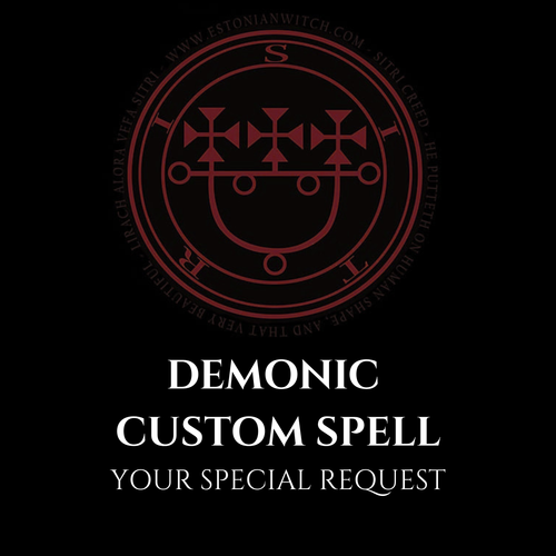 Custom Spell Personalized Demonic Magick Ritual